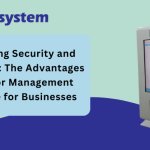 Enhancing Security and Efficiency: The Advantages of Visitor Management Software for Businesses