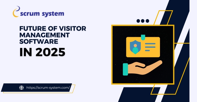 Future of Visitor Management Software