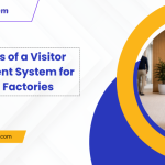 Benefits of Visitor Management System