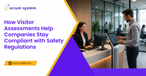 How Visitor Assessments Improve Safety Compliance