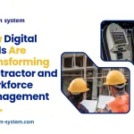 How Digital Tools Are Transforming Contractor and Workforce Management