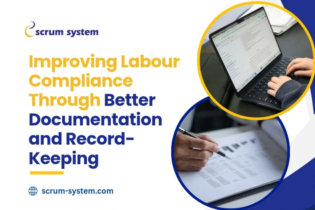  Improving Labour Compliance through documentation and record keeping